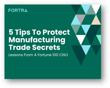 5 Practical Tips to Protect Manufacturing Trade Secrets