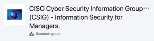 CISO Cyber Security Information Group (CSIG) - Information Security for Managers