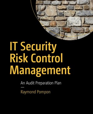 IT Security Risk Control Management: An Audit Preparation Plan (1st Edition)