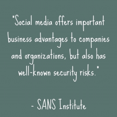 Social media offers important business advantages to companies and organizations, but also has well-known security risks.