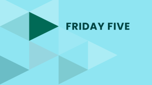 Fortra's Digital Guardian Friday Five Thumbnail